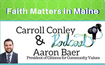 Faith Matters In Maine: Interview with Aaron Baer from CCV