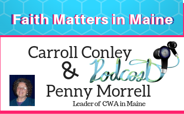 Interview with Penny Morrell, Leader of CWA in Maine