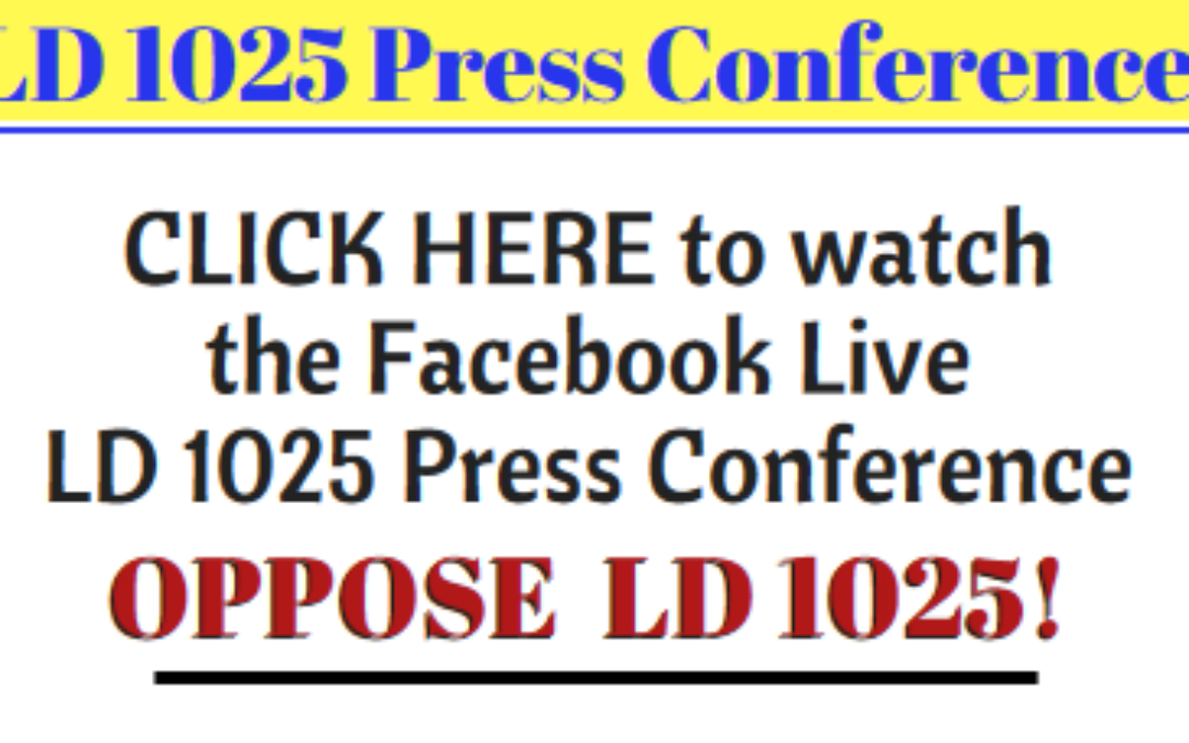 LD 1025 Press Conference