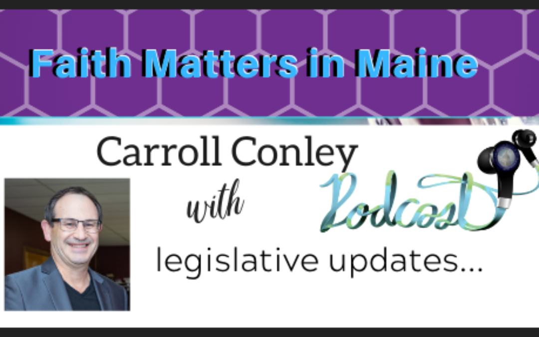 Carroll Conley with Legislative updates