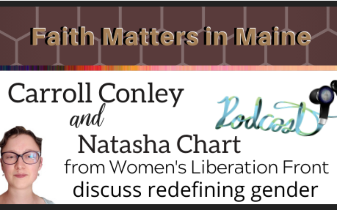Carroll Conley discusses redefining gender with Natasha Chart from Women’s Liberation Front