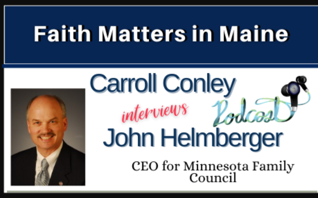 Carroll Conley Interviews John Stemberger, CEO Of Minnesota Family Council