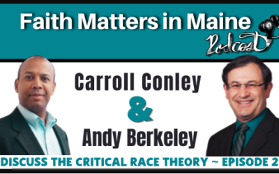 Carroll Conley and Andy Berkeley Discuss Critical Race Theory (Episode 2)