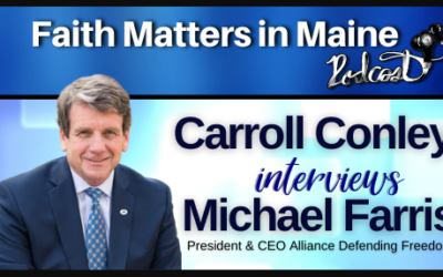 Carroll Conley interviews Michael Farris, President of Alliance Defending Freedom