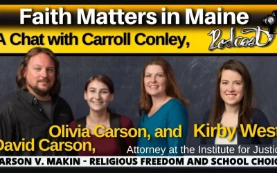 Carroll Conley interviews Dave and Olivia Carson re: Carson v. Makin