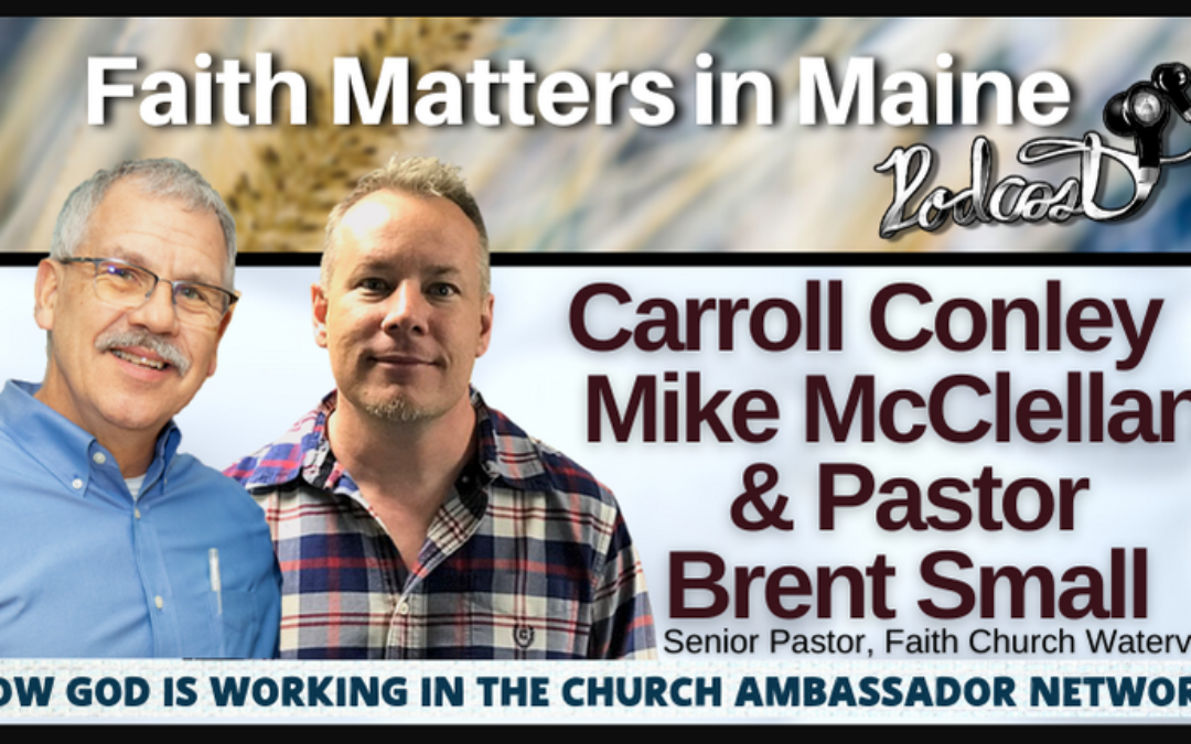 Carroll Conley, Mike McClellan, and Pastor Brent Small talk about how God is working in the Church Ambassador Network [CAN]