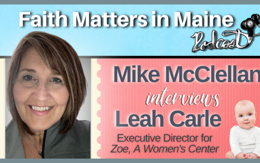 Mike McClellan Interviews Leah Carle, Executive Director for Zoe, A Women’s Center