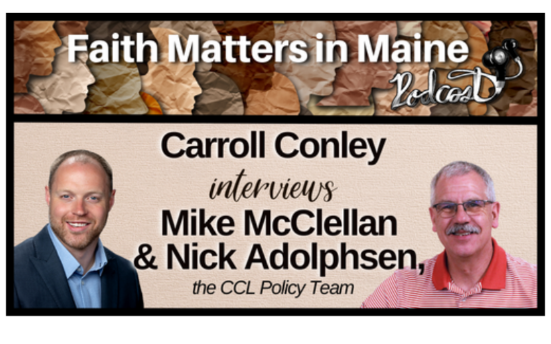 Carroll Conley Interviews Mike McClellan & Nick Adolphsen, the CCL Policy Team