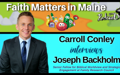 Carroll Conley Interviews Joseph Backholm of Family Research Council