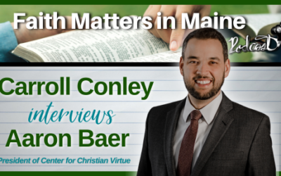 Carroll Conley Interviews Aaron Baer, President of Center for Christian Virtue